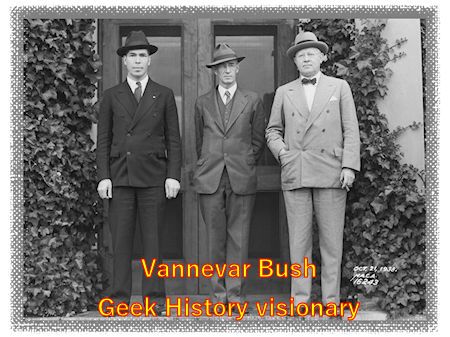 Vannevar Bush World Wide Web visionary